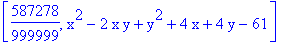 [587278/999999, x^2-2*x*y+y^2+4*x+4*y-61]